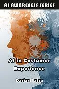 E-Book (epub) AI in Customer Experience von Darian Batra