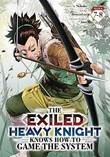 Kartonierter Einband The Exiled Heavy Knight Knows How to Game the System (Omnibus) Vol. 7-8 von Nekoko, BroccoLee, Jaian