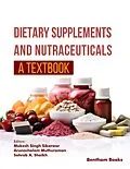 E-Book (epub) Dietary Supplements and Nutraceuticals: A Textbook von 