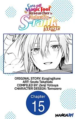 E-Book (epub) Cast-off Magic Tool Researcher is Actually an S-rank Mage #015 von Ezogingitune, Souta Takahata