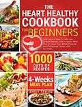 E-Book (epub) The Heart Healty Cookbook for Beginners von Emily Taylor