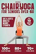 E-Book (epub) Chair Yoga for Seniors Over 60 von Cecilia Wells
