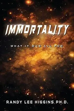 E-Book (epub) Immortality von Randy Lee Higgins