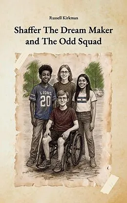 E-Book (epub) Shaffer The Dream Maker and The Odd Squad von Russell Kirkman