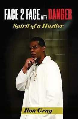 E-Book (epub) Face 2 Face with Danger von Ron Gray