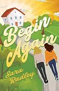E-Book (epub) Begin Again von Sara Radley