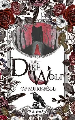E-Book (epub) The Direwolf of Murkfell von H. R. Parker