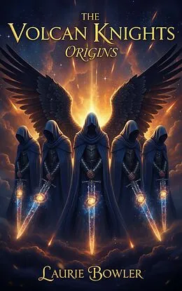 E-Book (epub) The Volcan Knights von Laurie Bowler