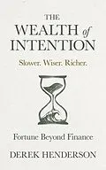E-Book (epub) The Wealth of Intention von Derek Henderson