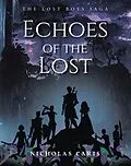 E-Book (epub) Echoes of the Lost von Nicholas Caris