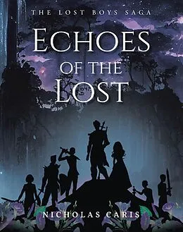 E-Book (epub) Echoes of the Lost von Nicholas Caris