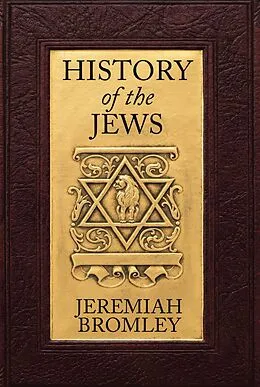 E-Book (epub) History of the Jews von Jeremiah Bromley