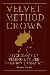 E-Book (epub) Velvet Method Crown von Benedict Omoraka