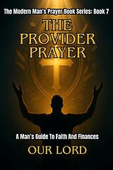 E-Book (epub) The Provider's Prayer von Our Lord