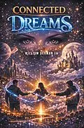 E-Book (epub) Connected Dreams von William German III