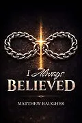 E-Book (epub) I Always Believed von Matthew Baugher