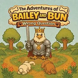 E-Book (epub) The Adventures of Bailey and Bun von Jim Moss
