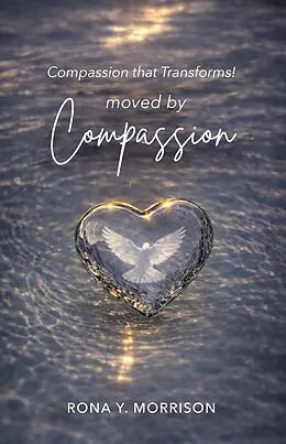 E-Book (epub) Moved by Compassion von Rona Y. Morrison