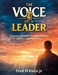 E-Book (epub) The Voice of a Leader von Fred M Jr Davis
