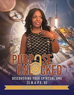 E-Book (epub) Purpose Unlocked von E. Laura Porter