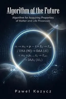 E-Book (epub) Algorithm of the Future von Pawel Kozycz