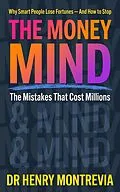 E-Book (epub) The Money Mind von Henry Montrevia