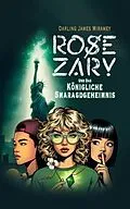 E-Book (epub) ROSE ZARY und das Königliche Smaragdgeheimnis von Darling James Miramey
