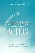 Kartonierter Einband Encouragement In Action von Joann Johnson
