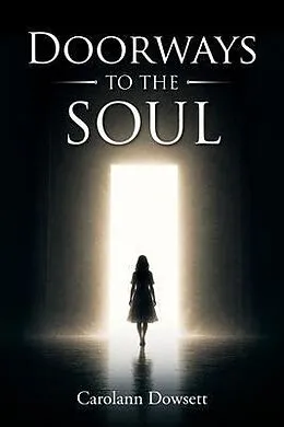 E-Book (epub) Doorways to the Soul von Carolann Dowsett
