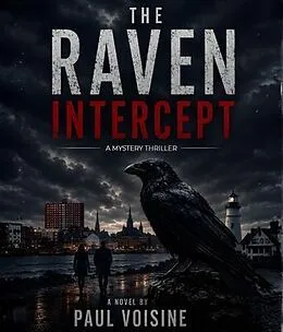 E-Book (epub) The Raven Intercept von Paul Voisine