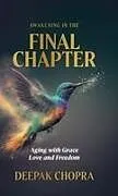 Fester Einband Awakening in the Final Chapter von Deepak Chopra
