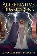 E-Book (epub) Alternative Dimensions von Louis Iacoletti