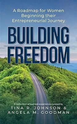 E-Book (epub) Building Freedom von Tina Johnson, Angela Goodman