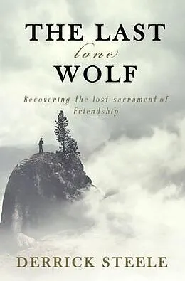 ePUB The Last Lone Wolf von Derrick Steele