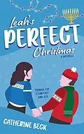 E-Book (epub) Leah's Perfect Christmas von Catherine Beck