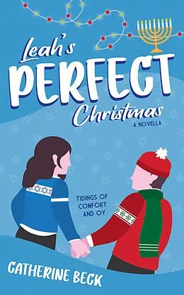 E-Book (epub) Leah's Perfect Christmas von Catherine Beck