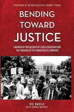 E-Book (epub) Bending Toward Justice von Vic Basile