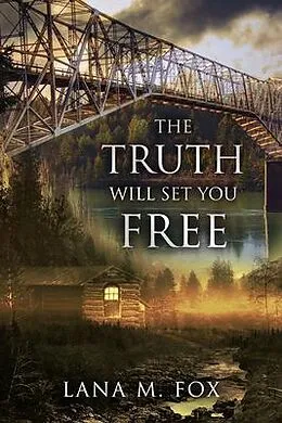 E-Book (epub) The Truth Will Set You Free von Lana Fox