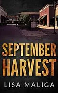 E-Book (epub) September Harvest von Lisa Maliga