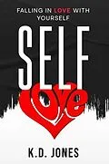 E-Book (epub) SELF-LOVE von K. D. Jones