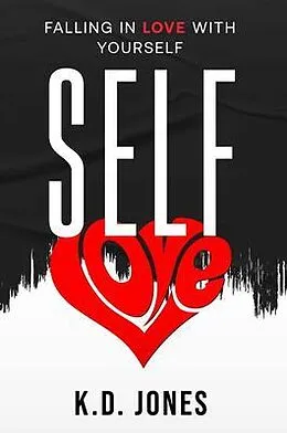 E-Book (epub) SELF-LOVE von K. D. Jones