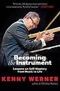 Kartonierter Einband Becoming the Instrument von Kenny Werner