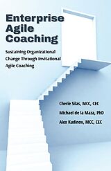 eBook (epub) Enterprise Agile Coaching de Cherie Silas, Michael de la Maza, Alex Kudinov