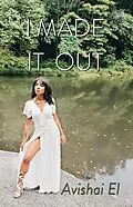 E-Book (epub) I made It Out von Avishai El
