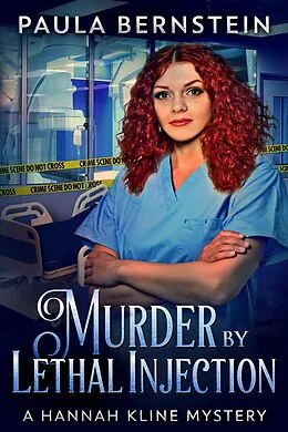 E-Book (epub) Murder by Lethal Injection (A Hannah Kline Mystery, #2) von Paula Bernstein