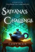 E-Book (epub) Saiyana's Challenge (Tea Princess Chronicles, #3.5) von Casey Blair