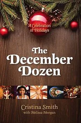 ePUB The December Dozen von Cristina Smith