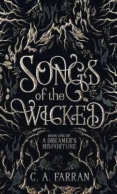 E-Book (epub) Songs of the Wicked von C. A. Farran