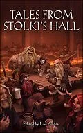 E-Book (epub) Tales from Stolki's Hall (Thrones and Bones) von Lou Anders, Rachael Smith, Sarah L. Miles