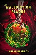 E-Book (epub) The Malediction Plague von Sirrah Medeiros